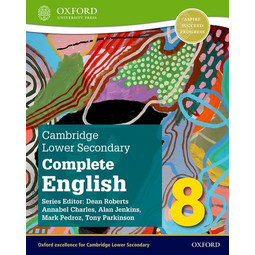 Oxford Cambridge Lower Secondary Complete English for Cambridge Secondary 8 (2ED)